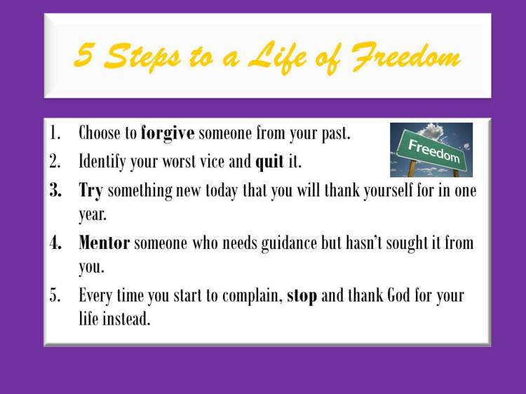 5 Steps to a Life of Freedom